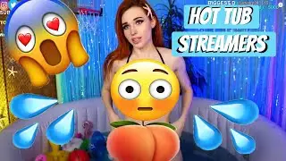 💦Twitch Hot Tub Meta Stream Compilation - *ft Amouranth 🍑(Hot)*