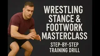 Wrestling Stance & Footwork Masterclass | Step-by-Step Training Drill