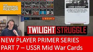 Twilight Struggle - New Player Primer Part 7 (AKA Part 5.5) - USSR Mid War Cards