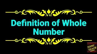 Definition of Whole Number