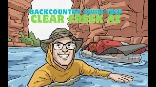 My first ever swimming bushwhack // Exploring Clear Creek Wilderness near Camp Verde Arizona