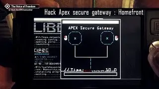 How to Hack Apex secure gateway : Homefront the revolution