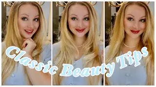How to be a CLASSIC BEAUTY
