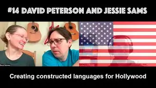 Polyglot Podcast #14 David Peterson & Jessie Sams│Creating conlangs for Hollywood│English Episode