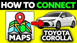 How To Connect Maps to Toyota Corolla (2025) - Step by Step