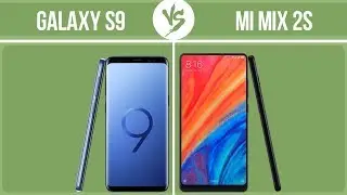 Samsung Galaxy S9 vs Xiaomi Mi Mix 2s ✔️