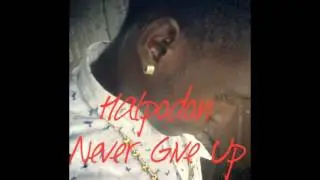 Halpodan - Never Give Up