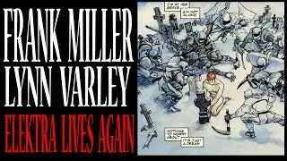 ELEKTRA LIVES AGAIN -- FRANK MILLER