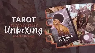 Kickstarter arrival! Unboxing and flip through of The Returning of Panthera tarot