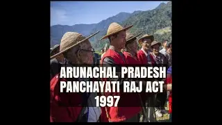 Arunachal Pradesh Panchayati Raj Act 1997