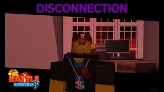 DISCONNECTION - A BATTLE BRICKS ANIMATED FILM (ROBLOX)
