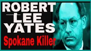 Crime Trviva - Robert Lee Yates Serial Killer Of Spokane Washington #crime #crimetrivia #411now