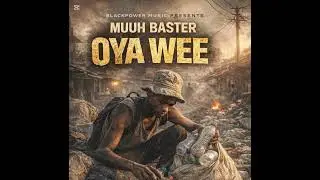Muuh baster - OYA WEE (Official Music audio)