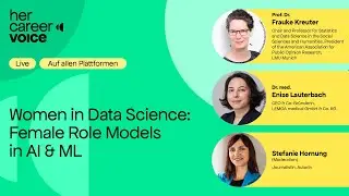 Podcast herCAREER Voice: Women in Data Science &ndash; Female Role Models in AI & ML