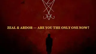 Zeal & Ardor — Are You The Only One Now? (Tradução)