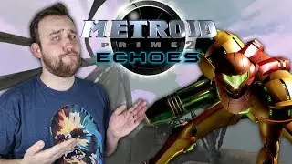 Metroid Prime 2: Echoes | Better AND Worse