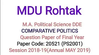 MA POLITICAL SCIENCE DDE MAY 2019 MDU ROHTAK QUESTION PAPER: Comparative Politics