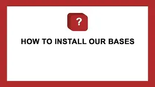 How To Install Our Bases