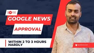 Google News Approval 2024 | How to Get Google News Approval | 2 To 3 Hours #hindi