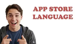 How To Change Language On Apple Store App?