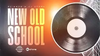 DJ OMEN / CJ STONE - NEW OLD SCHOOL (NOWOŚC 2025)