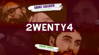 2WENTY4 OFFICIAL VIDEO