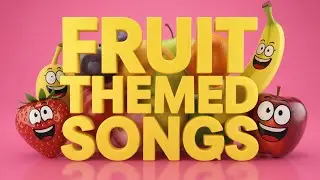 Nursery Rhymes About Fruits Apple Banana Mango Grapes Orange English Song Fun Kids Learning