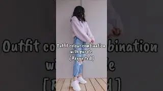 Outfit colour combination with Purple colour [ Requested ] #viral #shorts #aesthetic