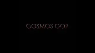 The Constancy of the Cosmos Cop