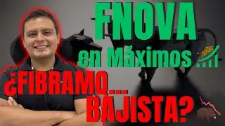 Fibra Nova (FNOVA17) en Máximos 📈 ¿Fibra Macquaire (FIBRAMQ12) Bajista?📉 - Desempeño de las FIBRAS