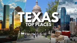 Discover the Top Places to Visit in Texas | Ultimate Travel Guide