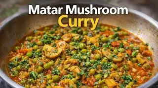 Matar Mushroom Mix Curry 😍 | Easy & Tasty Sabzi | Dhaba Style Recipe | esey & quick recipes 🍄🫛🍛