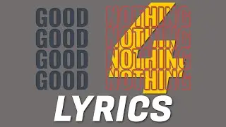 JINXSPR0 - GOOD 4 NOTHING (Lyrics Video)