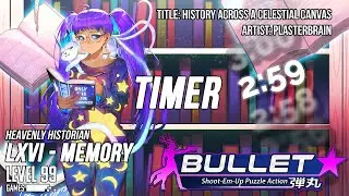 Bullet ★ | 3 MINUTE TIMER | History Across a Celestial Canvas (Memory's Theme)