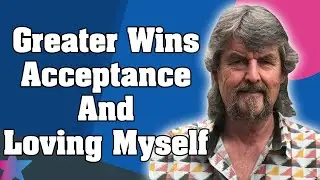 Greater Wins, Acceptance and Loving Myself&hellip; - Jenny Bruce - Quality Mind - Mind Mentor Bruce Wilson