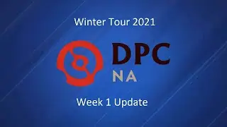 NA DPC Winter 2021- Week 1 Update