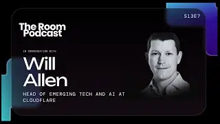 Reimagining Content, Provenance, and AI with Cloudflare&rsquo;s VP of Product, William Allen | S13E7
