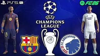 FC 26- BARCELONA VS COPENHAGEN | UEFA CHAMPIONS LEAGUE 25/26 | FT RAPHINHA, HUESCAS | PS5 PRO