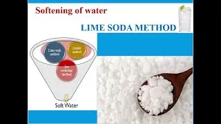Lime Soda Method for Softening of Hard Water | Engineering Chemistry