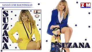 Suzana Jovanovic - SANJAS LI ME BAR PONEKAD - (Official Audio 1998)