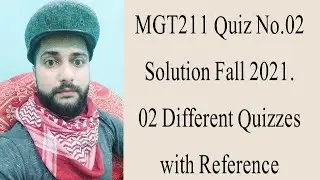 MGT211 Quiz No.02 Solution Fall 2021|| Mgt211 solved quiz 2 2021|| mgt211 solved quiz 2 fall 2021