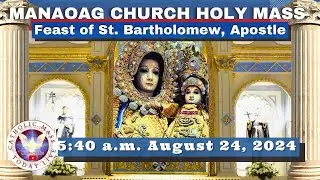 CATHOLIC MASS  OUR LADY OF MANAOAG CHURCH LIVE MASS TODAY Aug 24, 2024  5:41a.m. Holy Rosary
