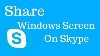 How To Share Screen On Skype