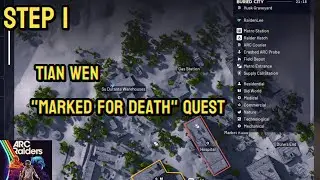 ARC Raiders Tian Wen &ldquo;Marked for Death&rdquo; Quest Walkthrough | Complete Guide