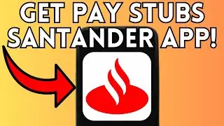 New! How To Get Pay Stubs On Santander App (Full Guide) 2025!