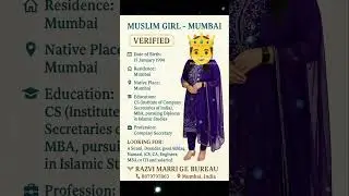 📍 Well-Educated Muslim Girl from Mumbai🎓 CS, MBA, pursuing Diploma in Islamic Studies