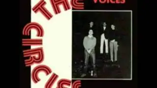 The Circles - angry voices