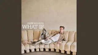 What If