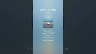 Ocean in my Pocket