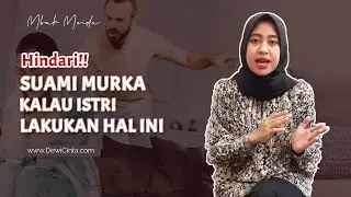 HINDARI! Suami Murka Jika Istri Sering Lakukan Ini